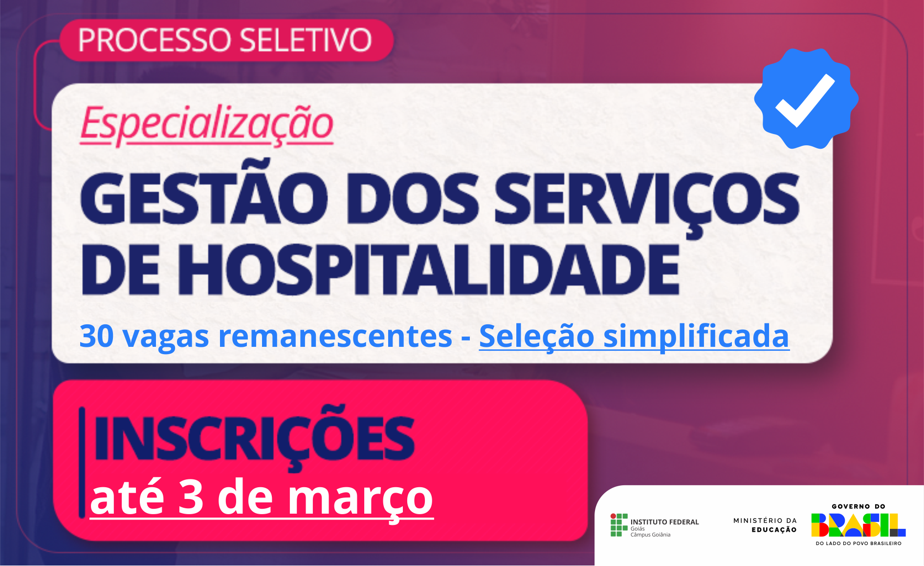IFG abre edital para vagas remanescentes em especialização na área de hospitalidade